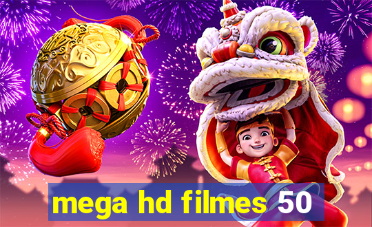 mega hd filmes 50